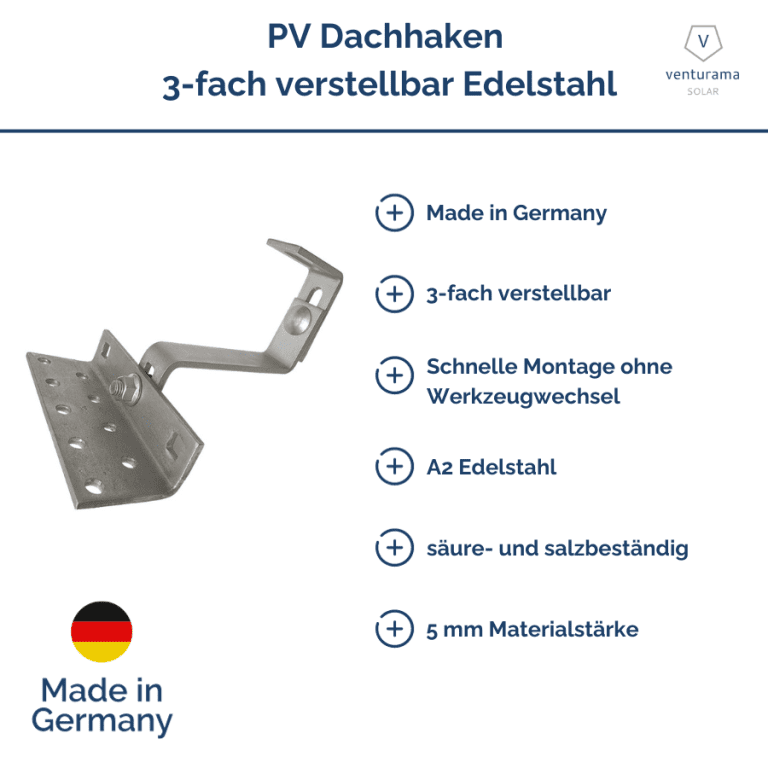 Vorteile PV Dachhaken 3-fach verstellbar Edelstahl MT123 (1.4301) Standard